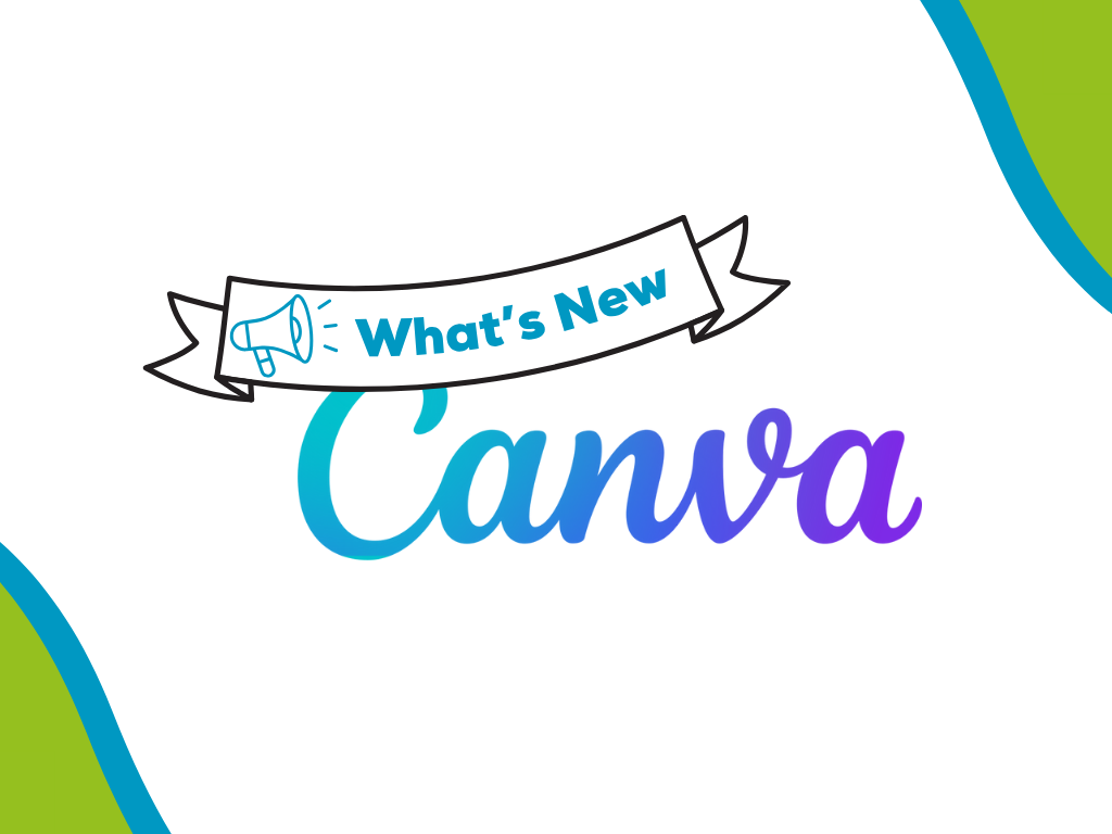 A Quick Guide to the Canva October 2025 Updates - and what it means for councils